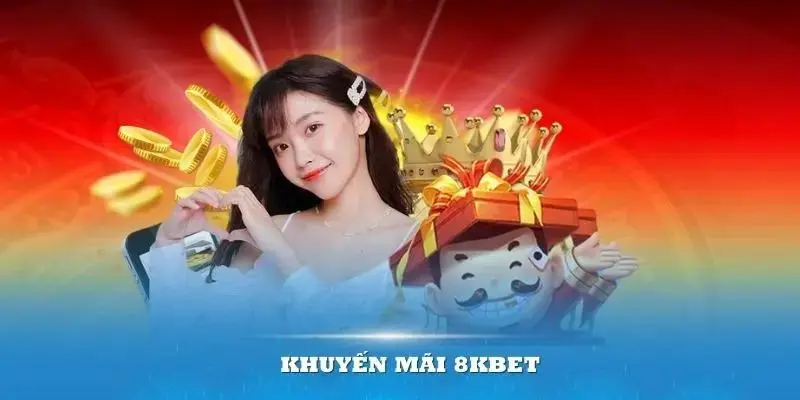 khuyến mãi 8KBET